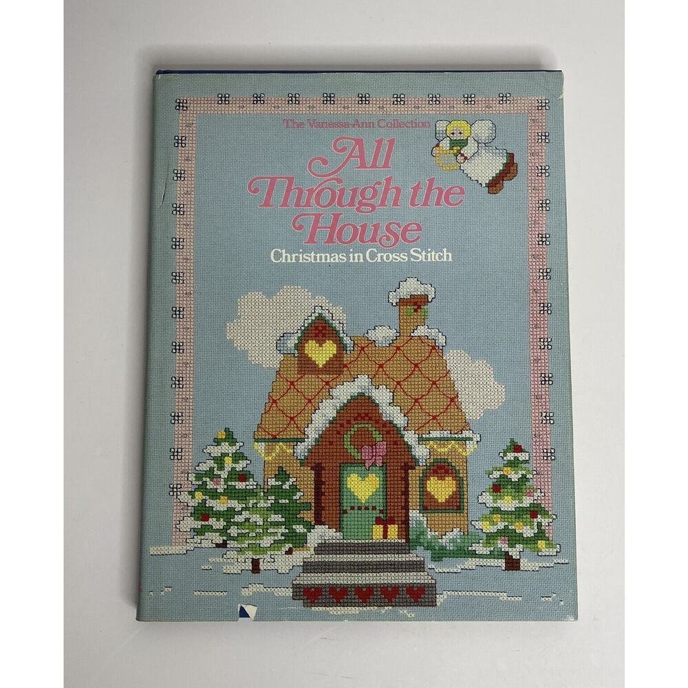 All‎ Through the House: Christmas in Cross-Stitch 1985 Hardcover